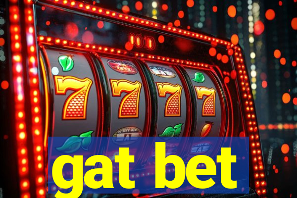 gat bet