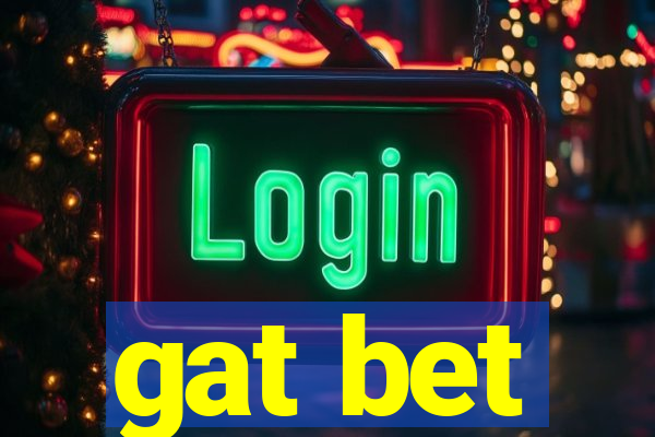 gat bet