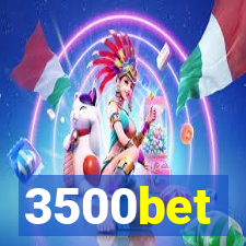 3500bet