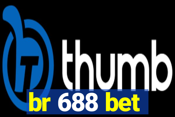 br 688 bet