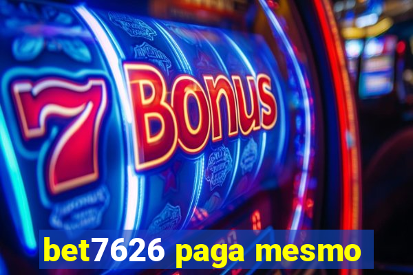 bet7626 paga mesmo