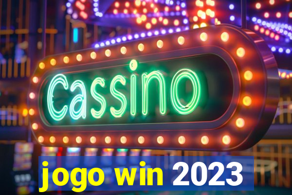 jogo win 2023