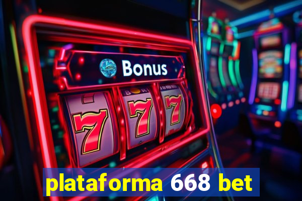 plataforma 668 bet