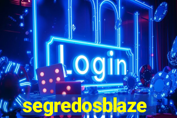segredosblaze