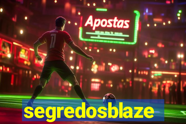 segredosblaze