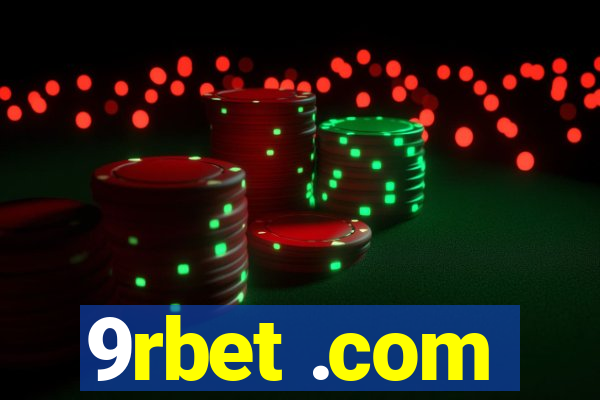 9rbet .com
