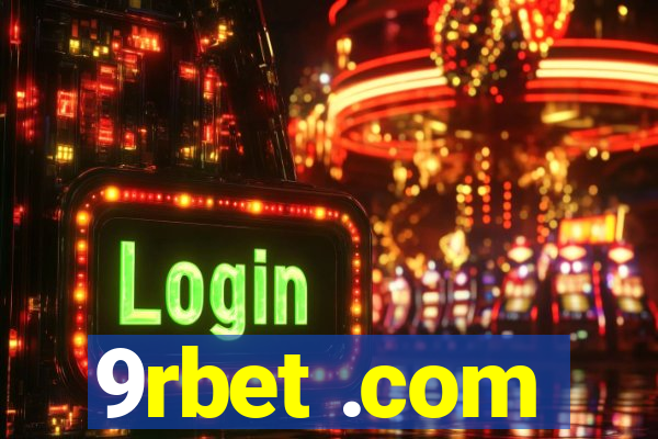 9rbet .com
