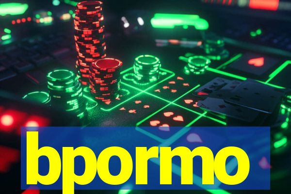 bpormo