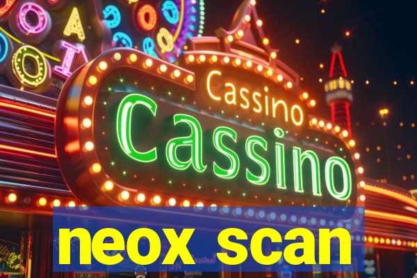 neox scan