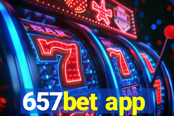 657bet app