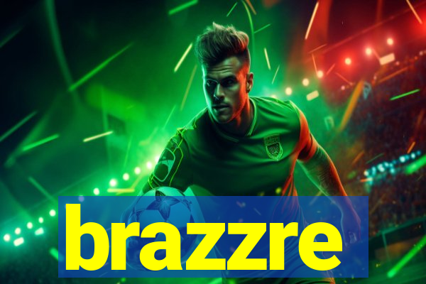 brazzre