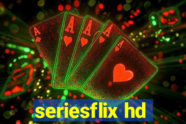 seriesflix hd