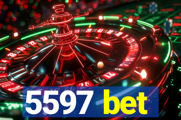 5597 bet