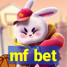 mf bet