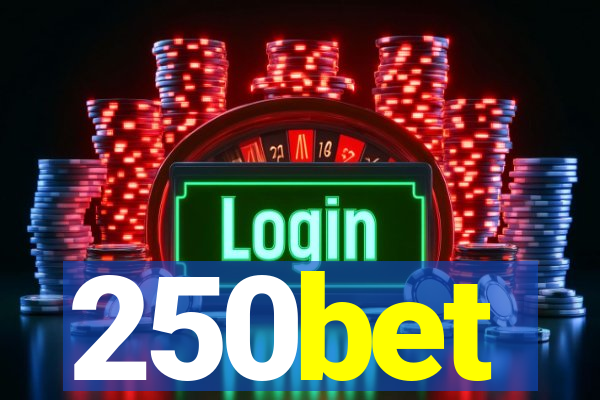 250bet