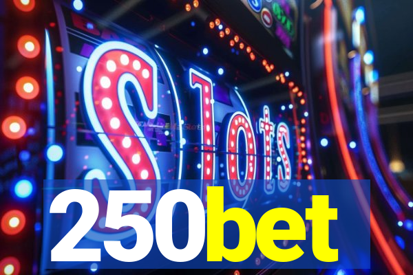 250bet