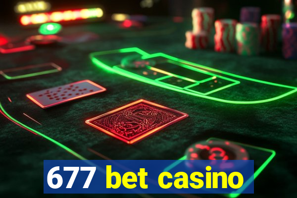 677 bet casino