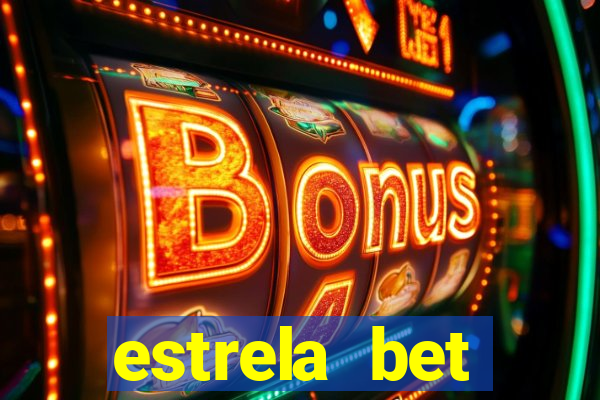 estrela bet horarios pagantes