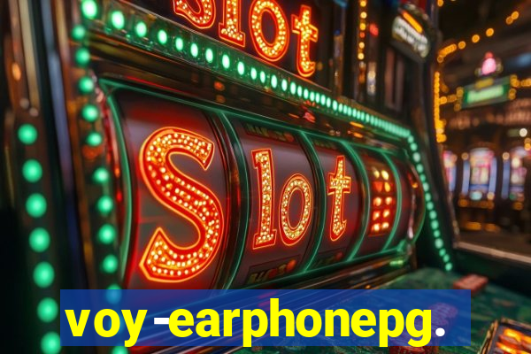 voy-earphonepg.com