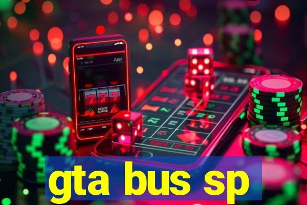 gta bus sp
