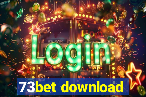 73bet download