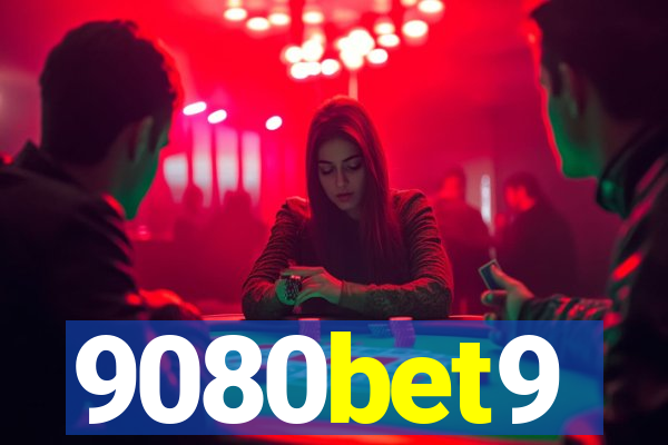 9080bet9