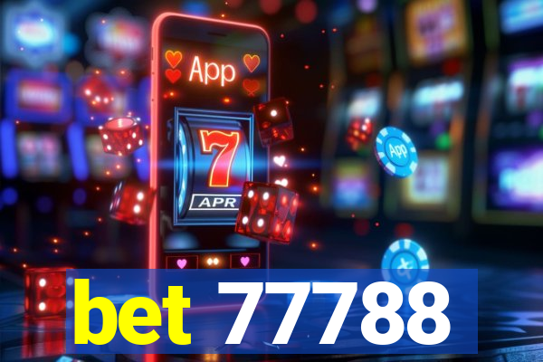 bet 77788