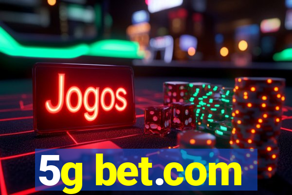 5g bet.com