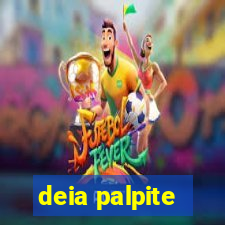 deia palpite