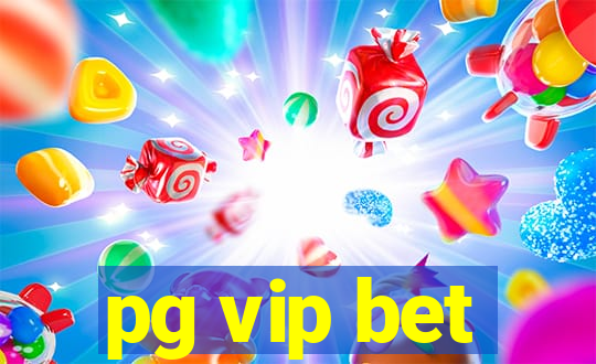 pg vip bet