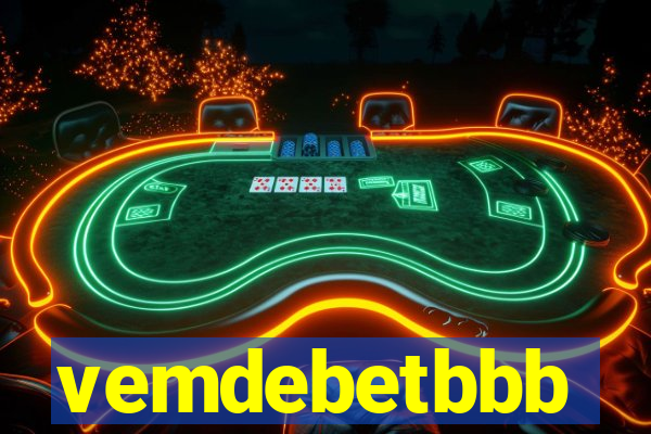 vemdebetbbb