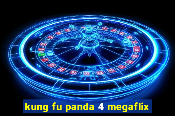 kung fu panda 4 megaflix