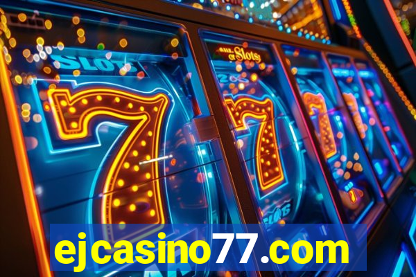 ejcasino77.com