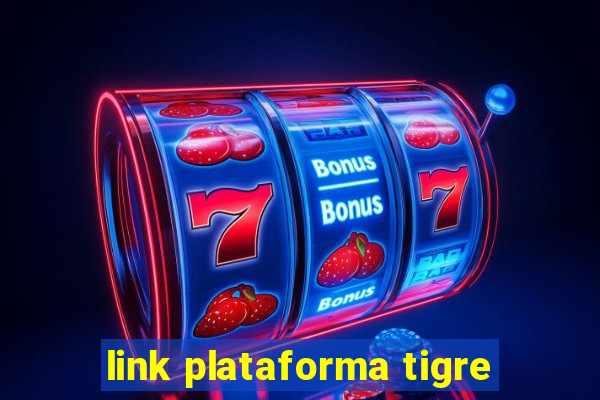 link plataforma tigre