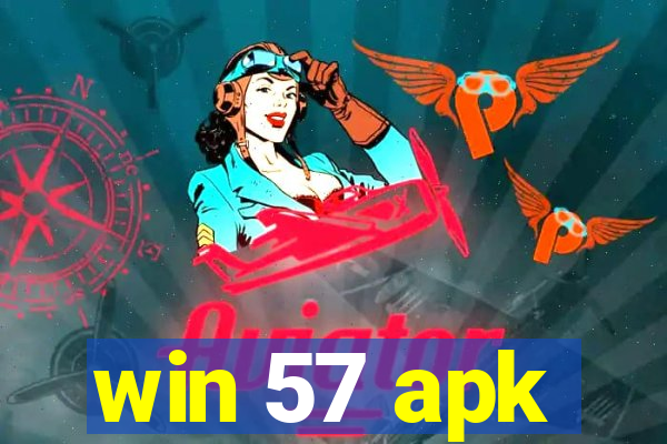 win 57 apk