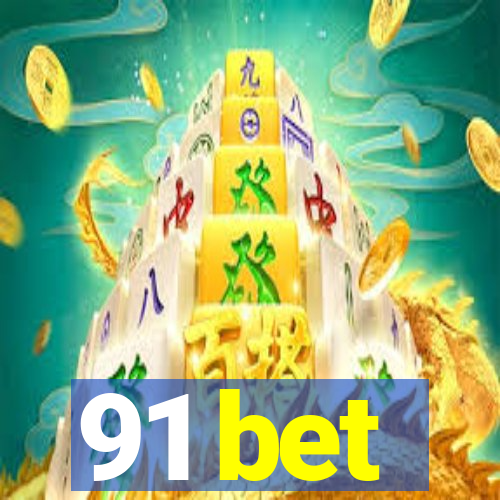 91 bet
