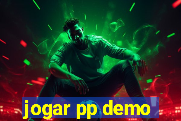 jogar pp demo