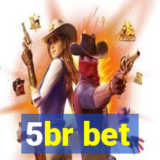 5br bet