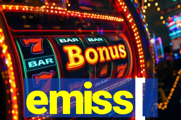 emiss[