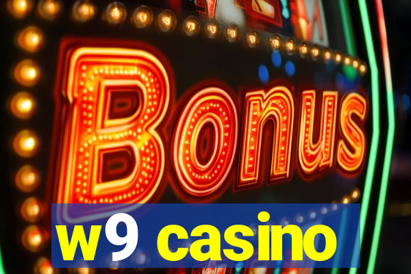 w9 casino