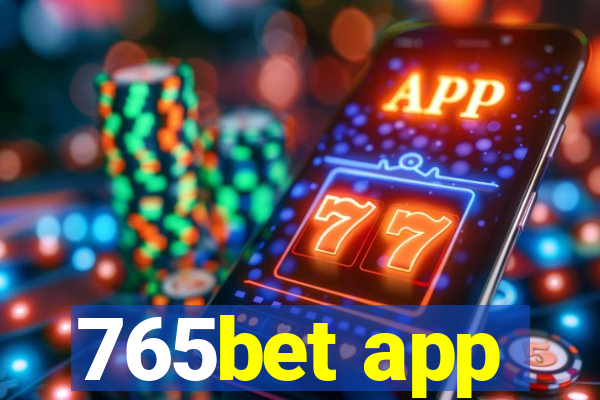 765bet app