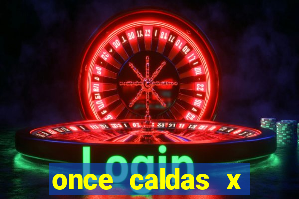 once caldas x tolima palpites