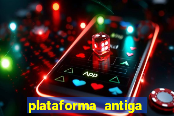plataforma antiga do tigre