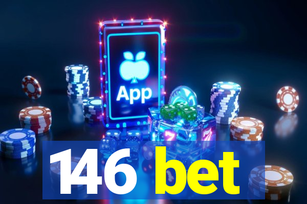 146 bet