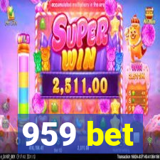 959 bet