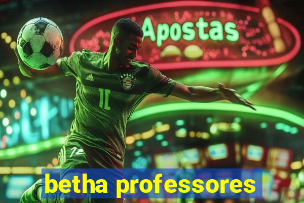 betha professores