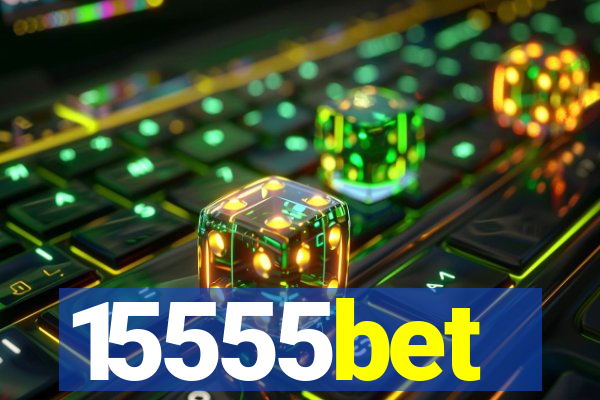 15555bet