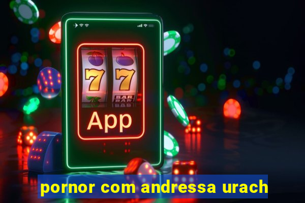 pornor com andressa urach