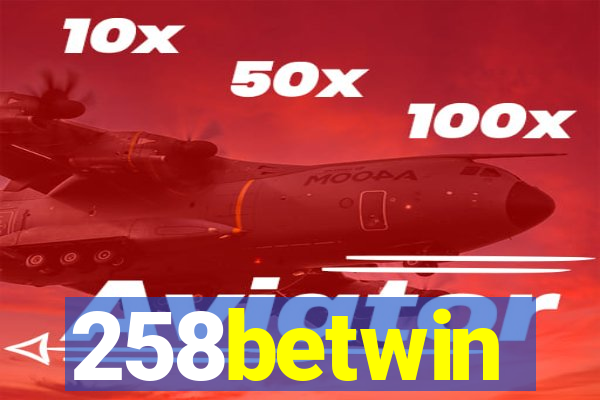258betwin