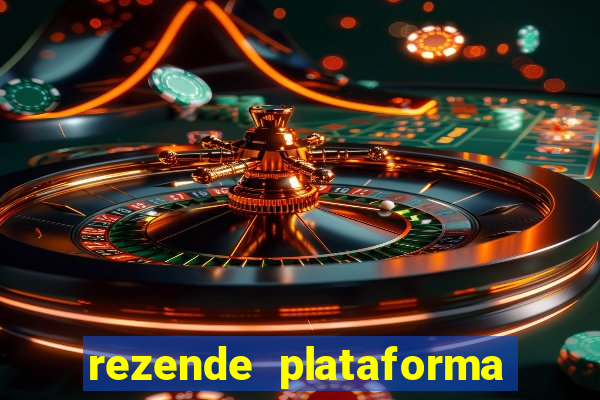 rezende plataforma de jogos